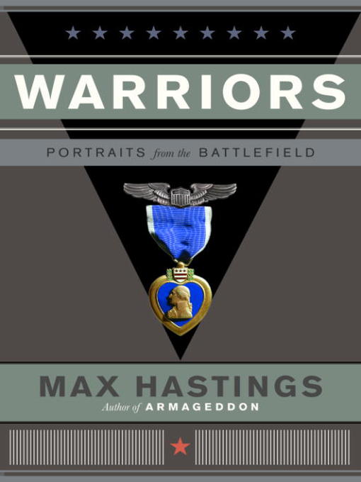 Title details for Warriors by Max Hastings - Available